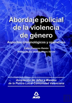 Bertrand.pt - Abordaje Policial De La Violencia De Género.Aspectos Criminológicos Y Operativos