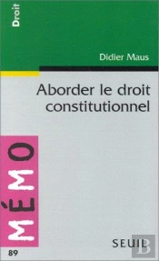 Aborder Le Droit Constitutionnel