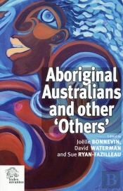Aboriginal Australians And Other « 0thers »