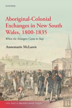 Bertrand.pt - Aboriginal-Colonial Exchanges In New South Wales, 1800-1835