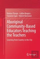 Aboriginal Community-Based Educators Teaching The Teachers