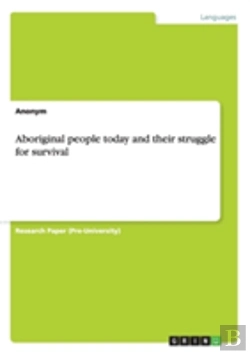 Bertrand.pt - Aboriginal People Today And Their Struggle For Survival