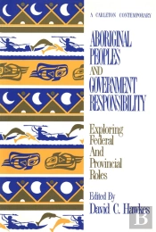 Aboriginal Peoples And Government Responsibility