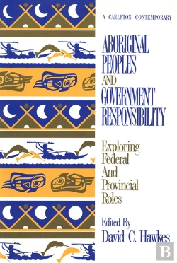 Bertrand.pt - Aboriginal Peoples And Government Responsibility