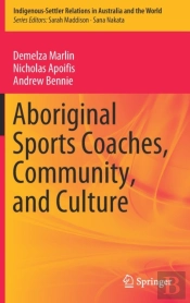 Aboriginal Sports Coaches, Community, And Culture