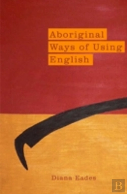 Bertrand.pt - Aboriginal Ways Of Using English