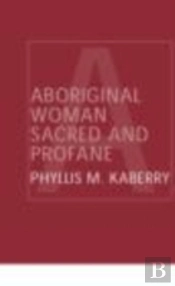 Aboriginal Woman Sacred And Profane