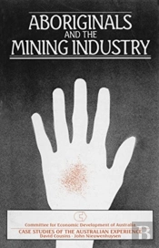 Aboriginals And The Mining Industry