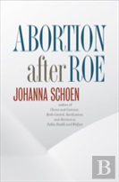 Abortion After Roe