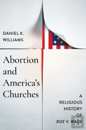 Abortion And America'S Churches