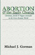 Abortion And The Early Church
