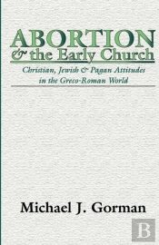 Abortion And The Early Church