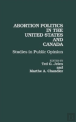 Bertrand.pt - Abortion Politics In The United States And Canada