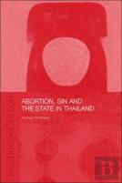 Abortion, Sin And The State In Thailand