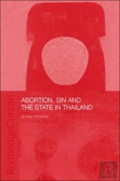 Abortion, Sin And The State In Thailand