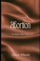 Abortion -The Back Alley Story