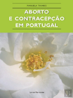 Bertrand.pt - Aborto e Contracepção em Portugal