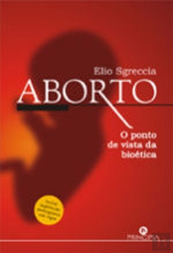 Bertrand.pt - Aborto - O Ponto de Vista da Bioética