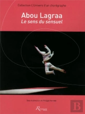 Abou Lagraa. Le Sens Du Sensuel