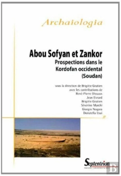 Bertrand.pt - Abou Sofyan Et Zankor : Prospections Dans Le Kordofan Occidental (Soudan)
