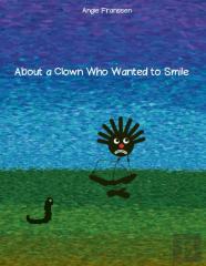 About A Clown Who Wanted To Smile