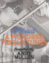 About A Hundred Fiddle Tunes