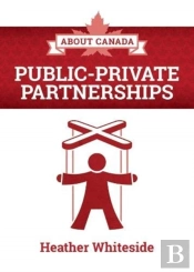 About Canada: Public-Private Partnerships