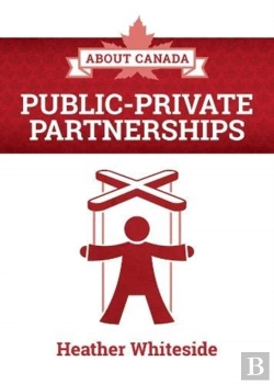 Bertrand.pt - About Canada: Public-Private Partnerships