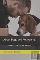 About Dogs And Awakening