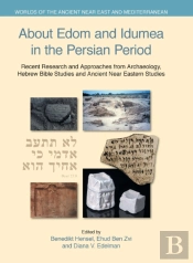 About Edom And Idumea In The Persian Period