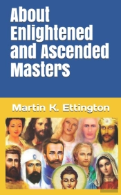 About Enlightened And Ascended Masters