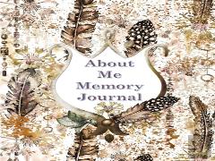 About Me Memory Journal