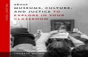 About Museums, Culture, And Justice To Explore In Your Classroom