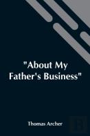 About My Father'S Business