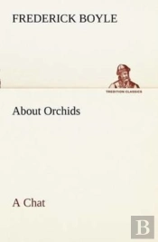 About Orchids A Chat