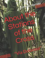 About The Stations Of The Cross