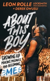 About This Boy: Growing Up, Making Mistakes And Becoming Me