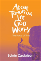 About Tomorrow, Let God Worry