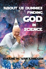 About Us Dummies Finding God In Science
