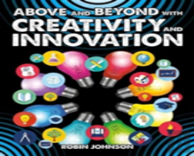 Above And Beyond With Creativity And Innovation