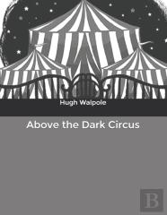 Above The Dark Circus