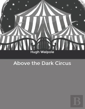 Above The Dark Circus
