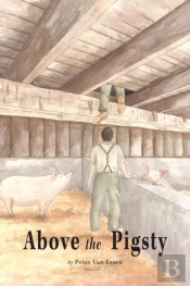 Above The Pigsty