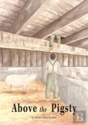 Above The Pigsty
