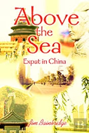 Above The Sea:Expat In China