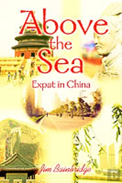 Bertrand.pt - Above The Sea:Expat In China