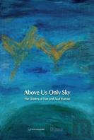 Above Us Only Sky