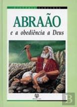Abraão e a Obediência a Deus