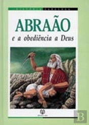 Abraão e a Obediência a Deus