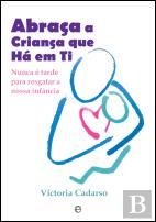 Abraça a Criança que Há em Ti